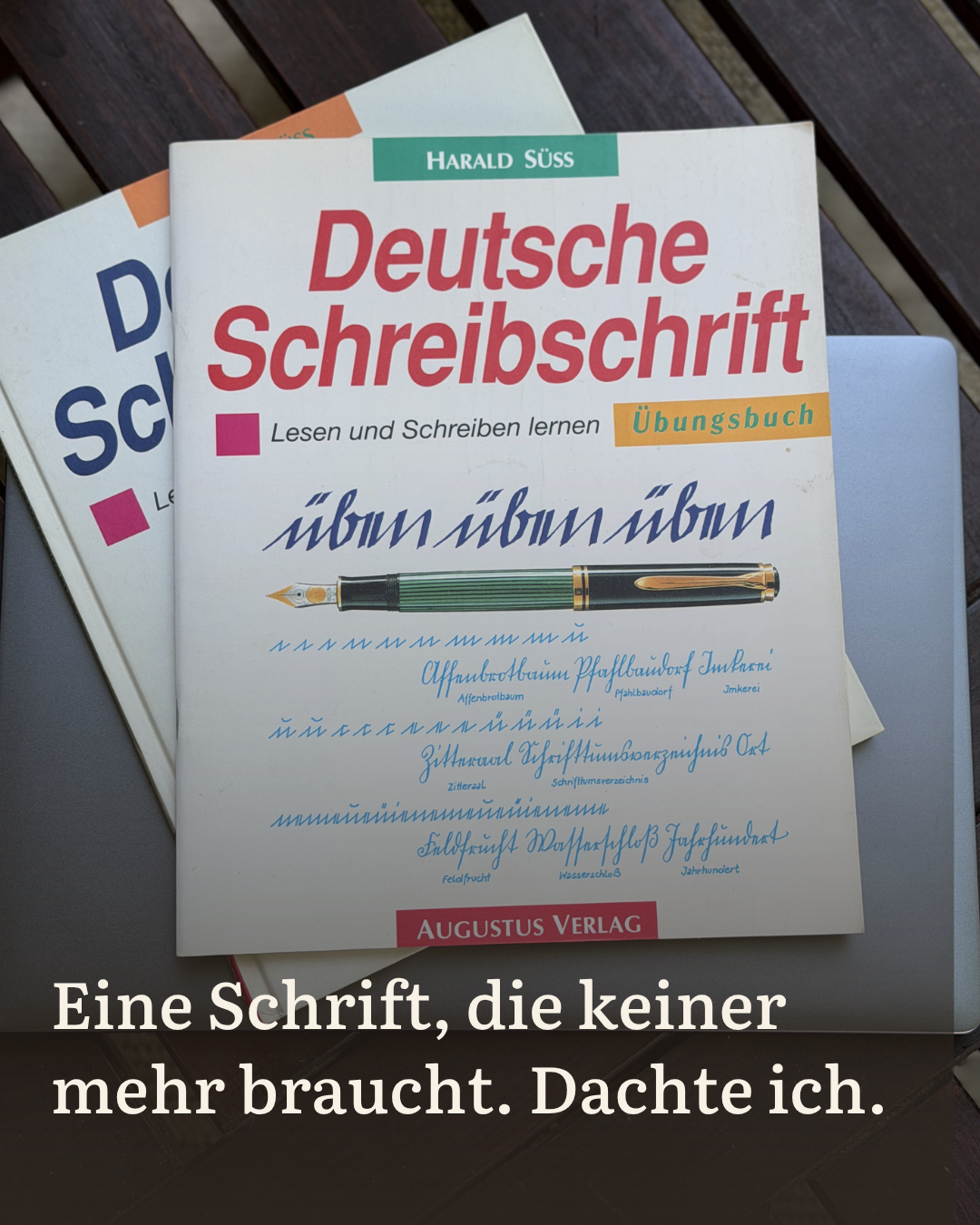 Instagram-Beitrag: Eine Schrift, die keiner mehr braucht. Dachte ich.